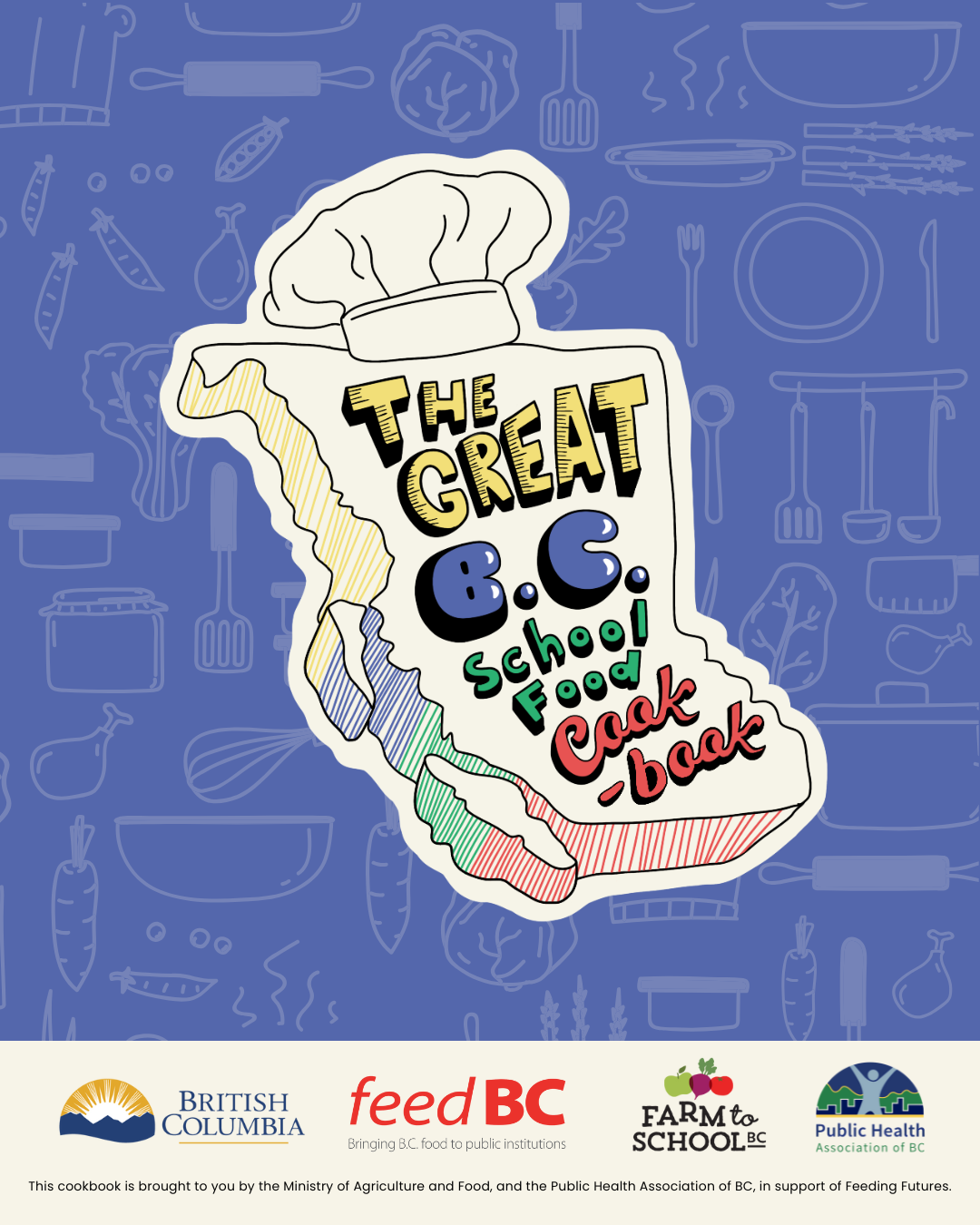Discover local ingredients with The Great B.C. School Food Cookbook